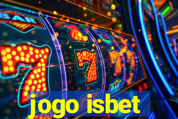 jogo isbet